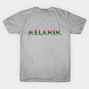 M.E.L.A.N.I.N. T-Shirt